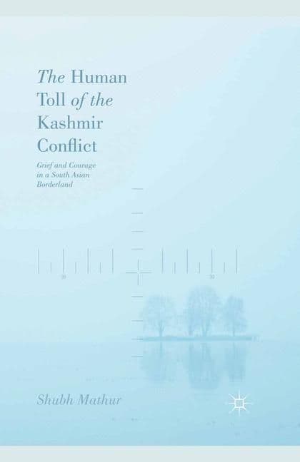The Human Toll of the Kashmir Conflict