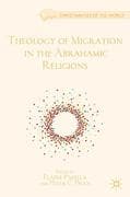 Theology of Migration in the Abrahamic Religions