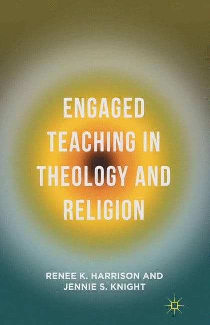 Engaged Teaching in Theology and Religion