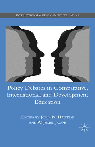 Policy Debates in Comparative, International, and Development Education