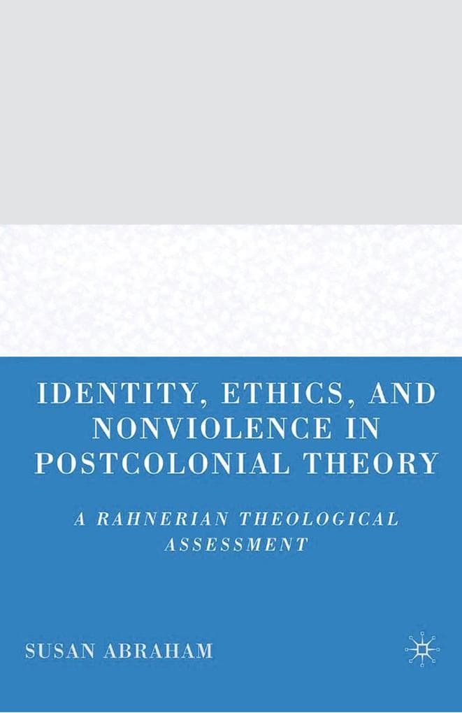 Identity, Ethics, and Nonviolence in Postcolonial Theory