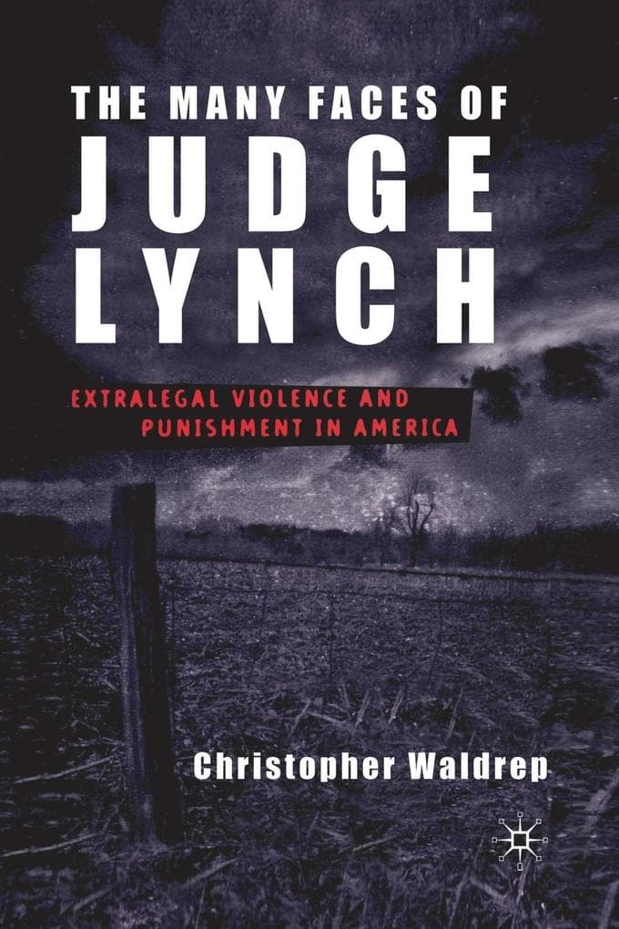The Many Faces of Judge Lynch