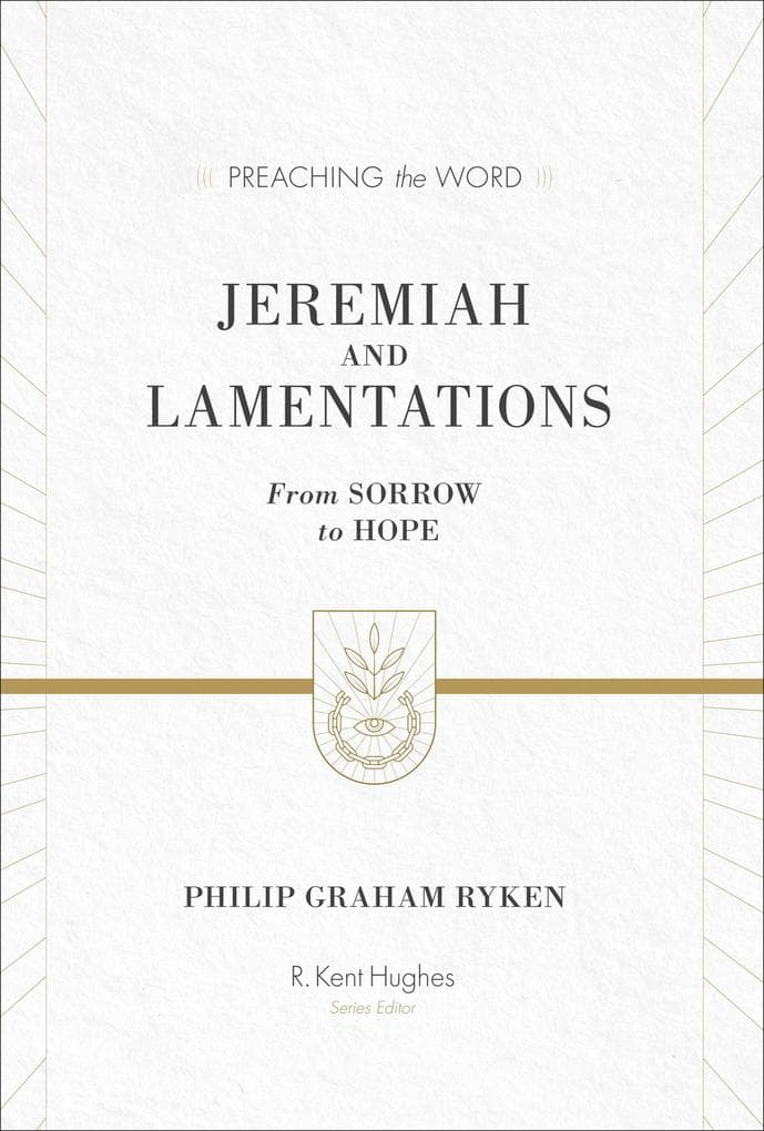 Jeremiah and Lamentations (ESV Edition)