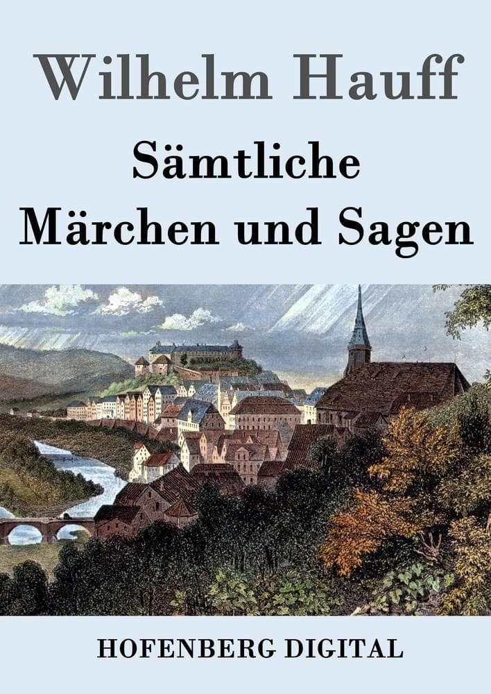 Sämtliche Märchen und Sagen