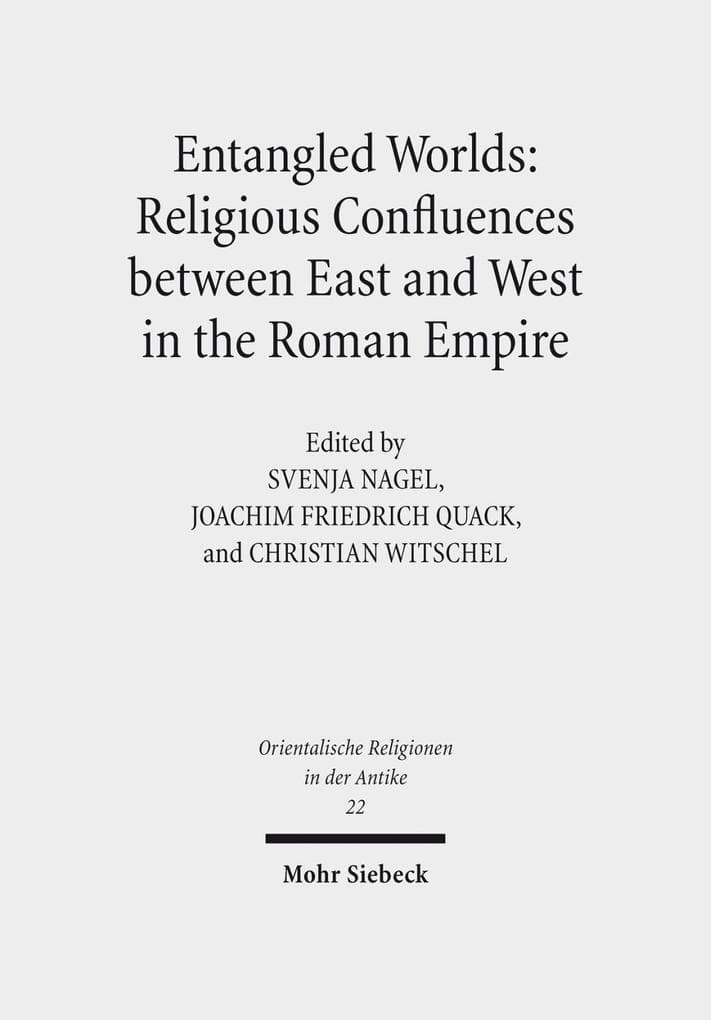 Religious Confluences between East and West in the Roman Empire