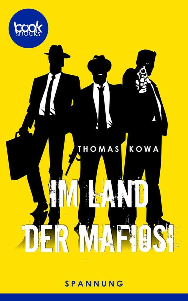 Im Land der Mafiosi: booksnacks (Kurzgeschichte, Krimi, Humor)
