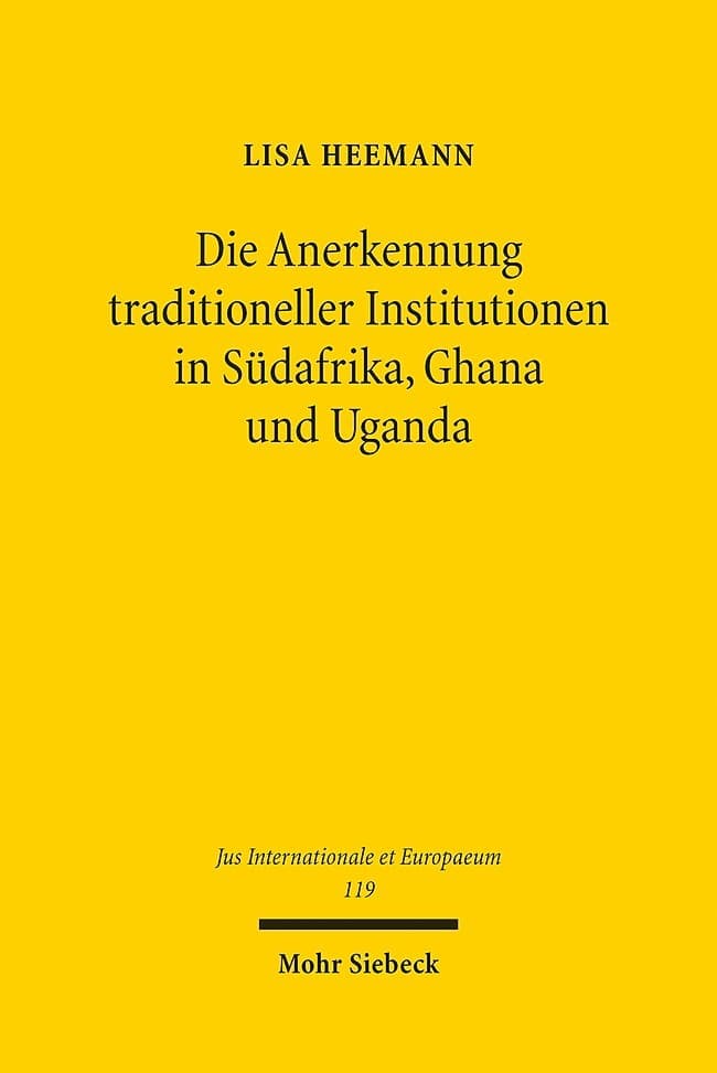 Die Anerkennung traditioneller Institutionen in Südafrika, Ghana und Uganda