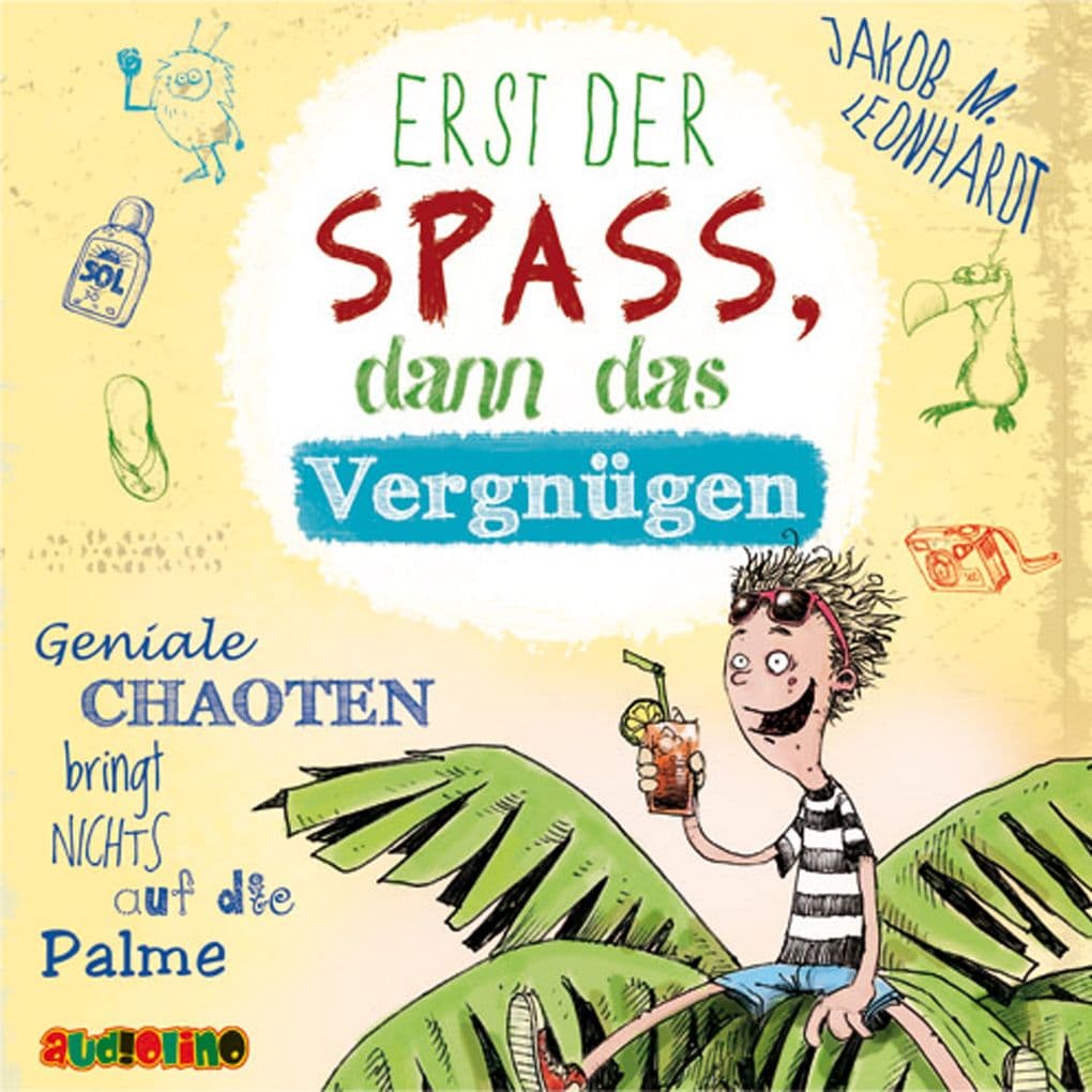 Erst der Sapß, dann das Vergnügen Geniale Chaoten bringt nichts auf die Palme