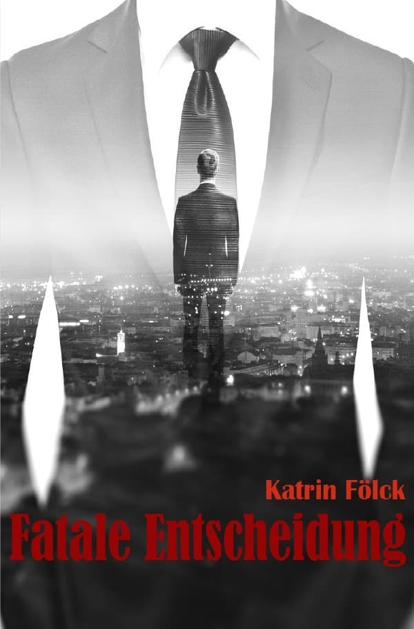 Fatale Entscheidung