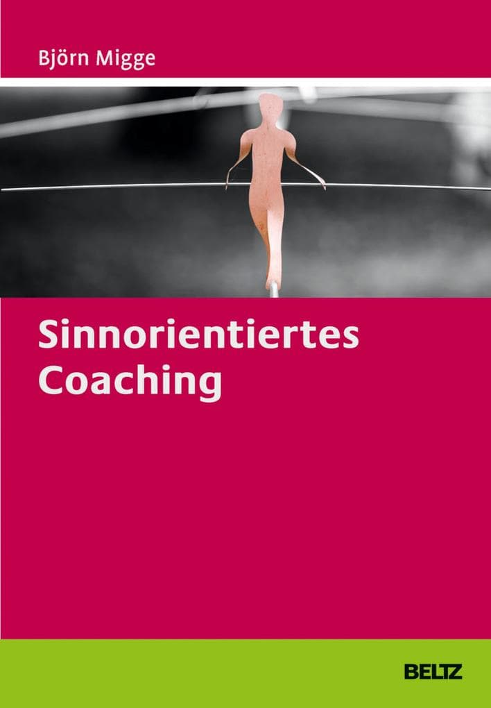 Sinnorientiertes Coaching