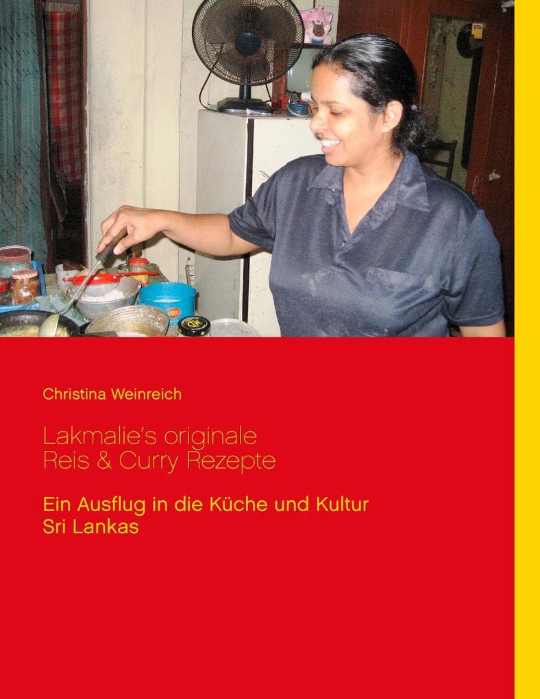 Lakmalies originale Reis & Curry Rezepte