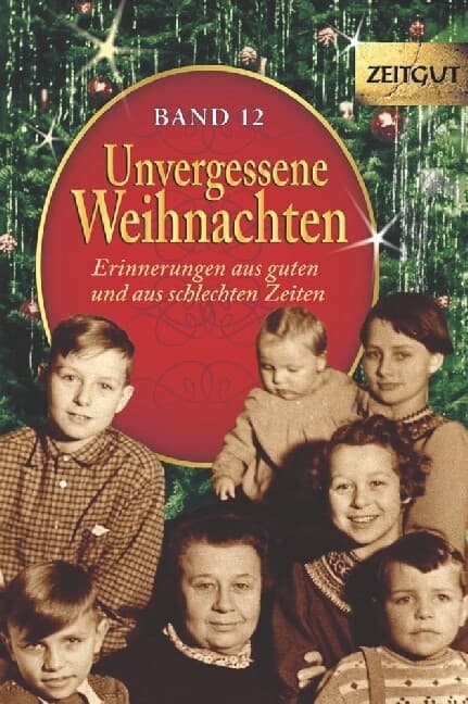 Unvergessene Weihnachten - Band 12