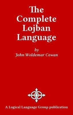 The Complete Lojban Language