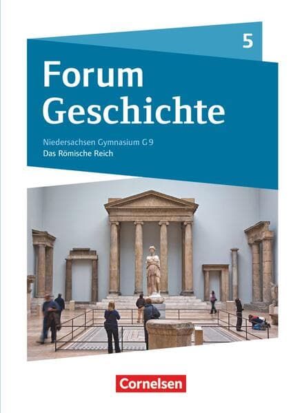 Forum Geschichte - Neue Ausgabe - Gymnasium Niedersachsen / Schleswig-Holstein - Ausgabe ab 2016 - 6. Schuljahr