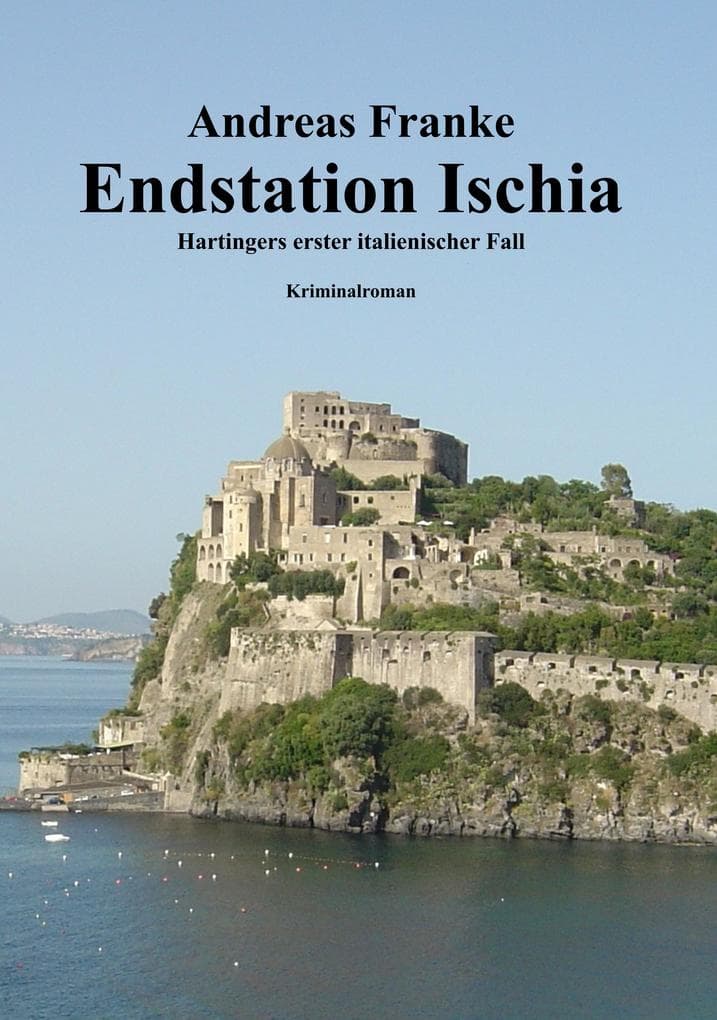 ENDSTATION ISCHIA