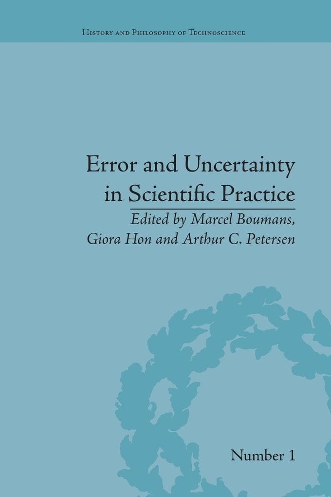 Error and Uncertainty in Scientific Practice