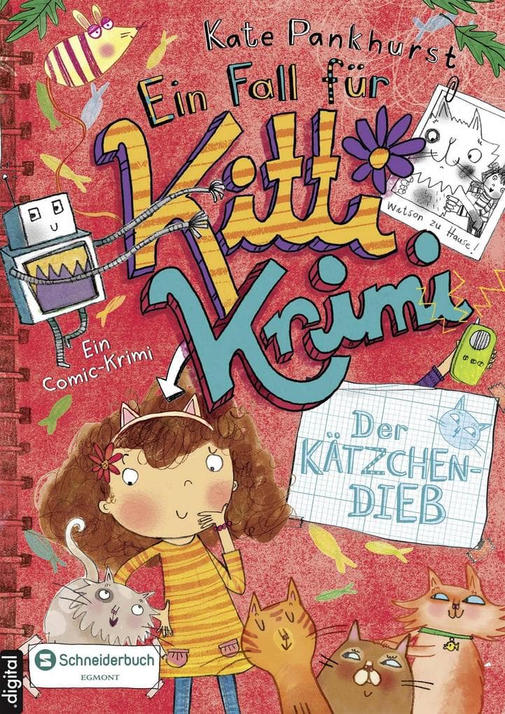 Ein Fall für Kitti Krimi, Band 06: Der Kätzchen-Dieb