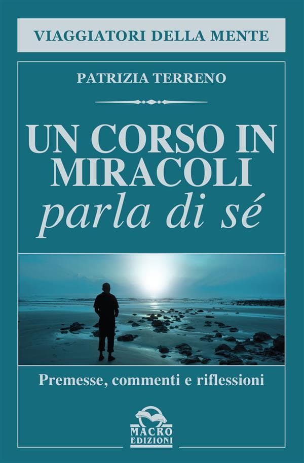 Un Corso in Miracoli parla di sè