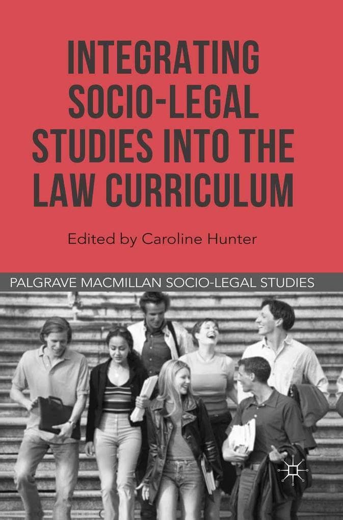 Integrating Socio-Legal Studies into the Law Curriculum