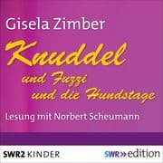 Knuddel und Fuzzi/Knuddel und die Hundstage