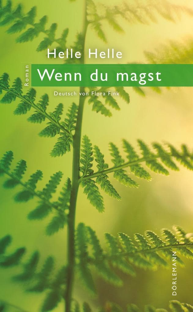 Wenn Du magst: Roman