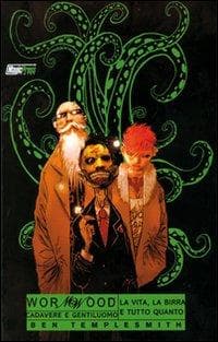 Templesmith, B: Cadavere e gentiluomo. Wormwood