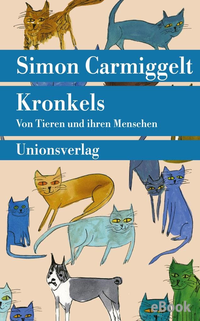 Kronkels: Über Katz und Hund