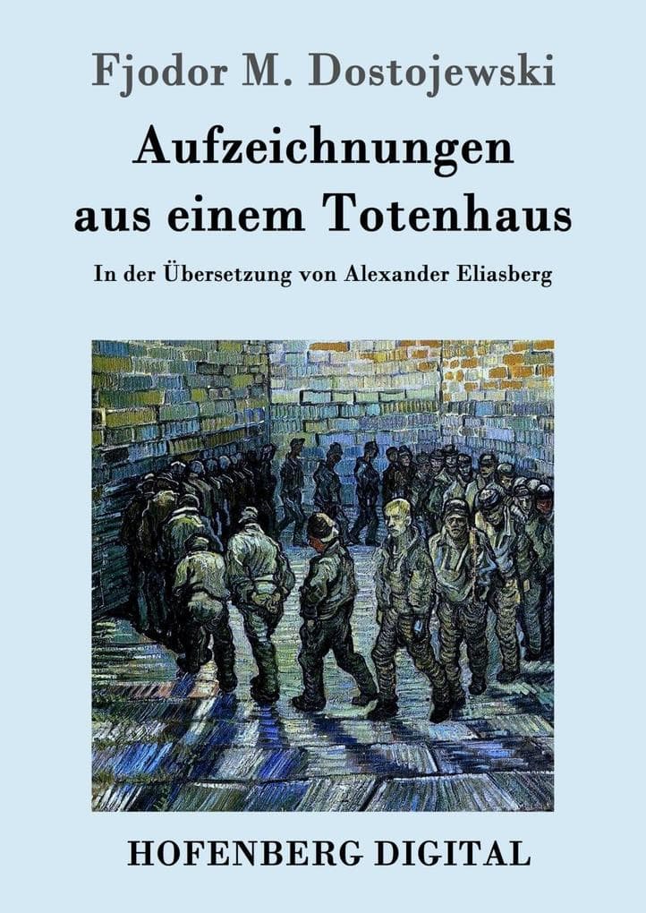 Aufzeichnungen aus einem Totenhaus