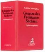 Gesetze des Freistaates Sachsen (ohne Fortsetzungsnotierung). Inkl. 85. Ergänzungslieferung