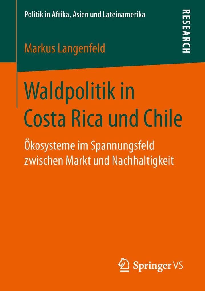 Waldpolitik in Costa Rica und Chile