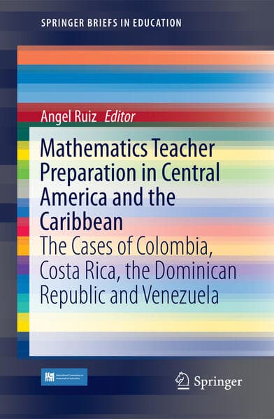 Mathematics Teacher Preparation in Central America and the Caribbean