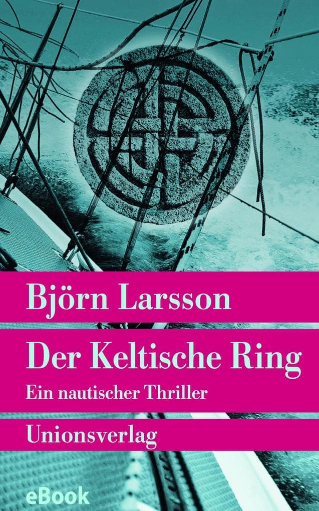 Der Keltische Ring: Ein nautischer Thriller. Kriminalroman