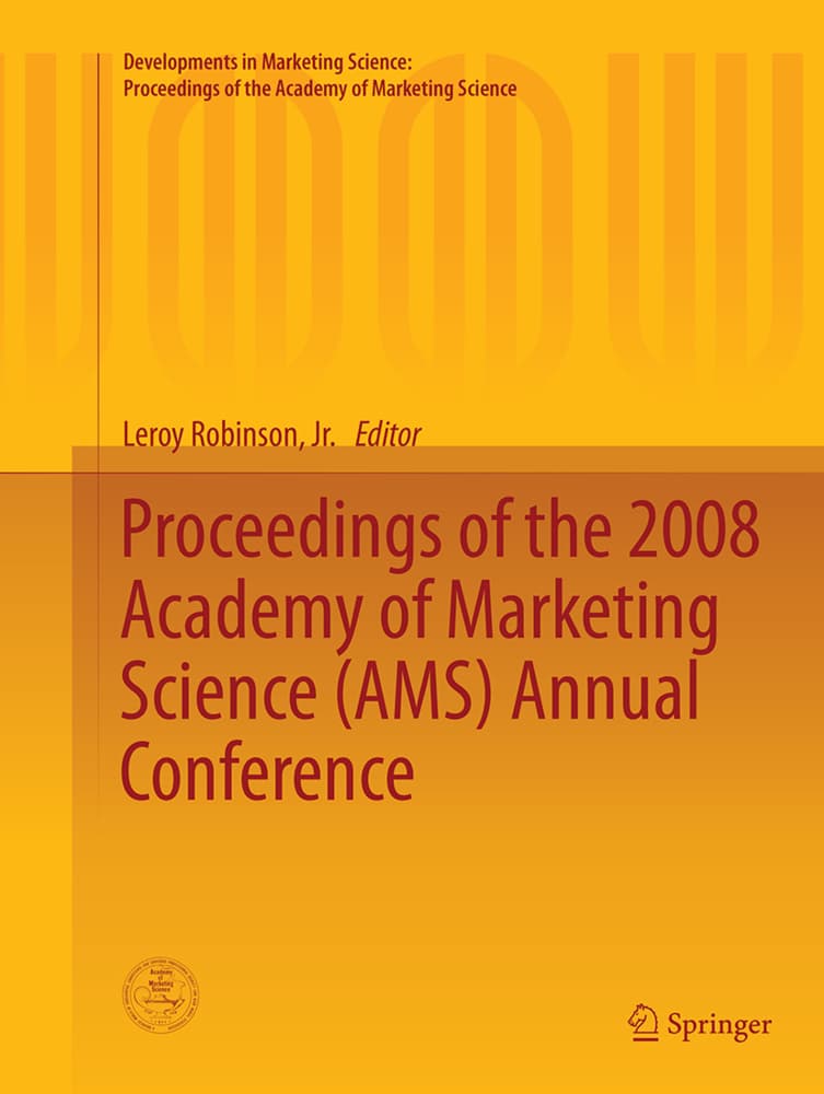 Proceedings of the 2008 Academy of Marketing Science (AMS) Annual Conference