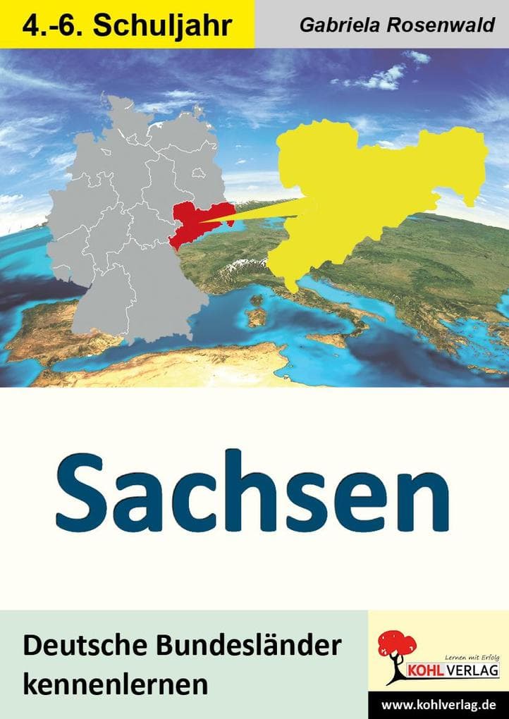 Deutsche Bundesländer kennen lernen. Sachsen