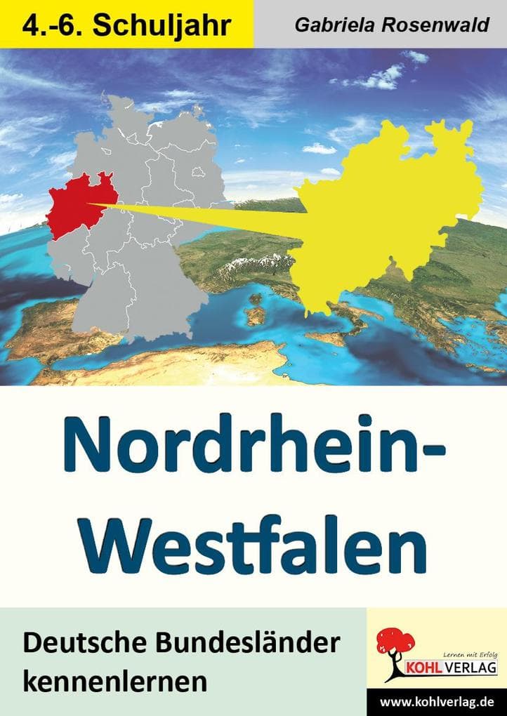 Deutsche Bundesländer kennen lernen: Nordrhein-Westfalen
