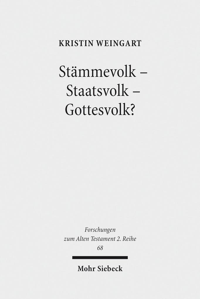 Stämmevolk - Staatsvolk - Gottesvolk?