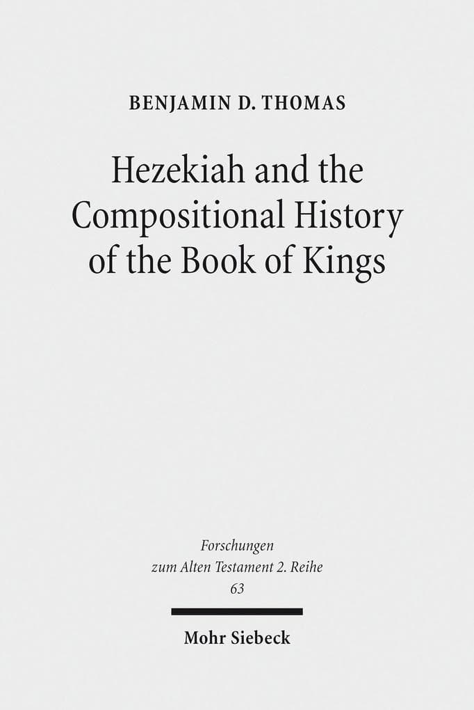 Hezekiah and the Compositional History of the Book of Kings