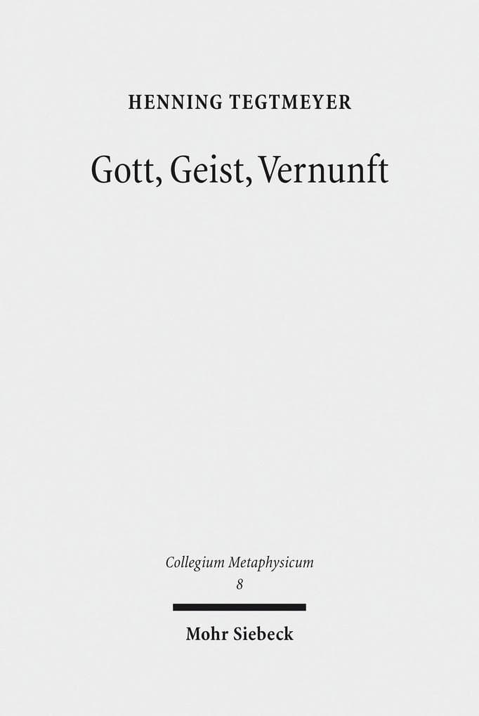 Gott, Geist, Vernunft