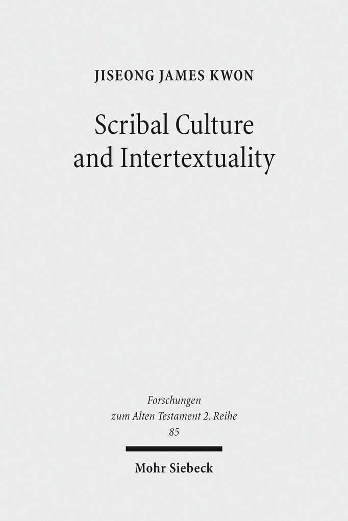 Scribal Culture and Intertextuality