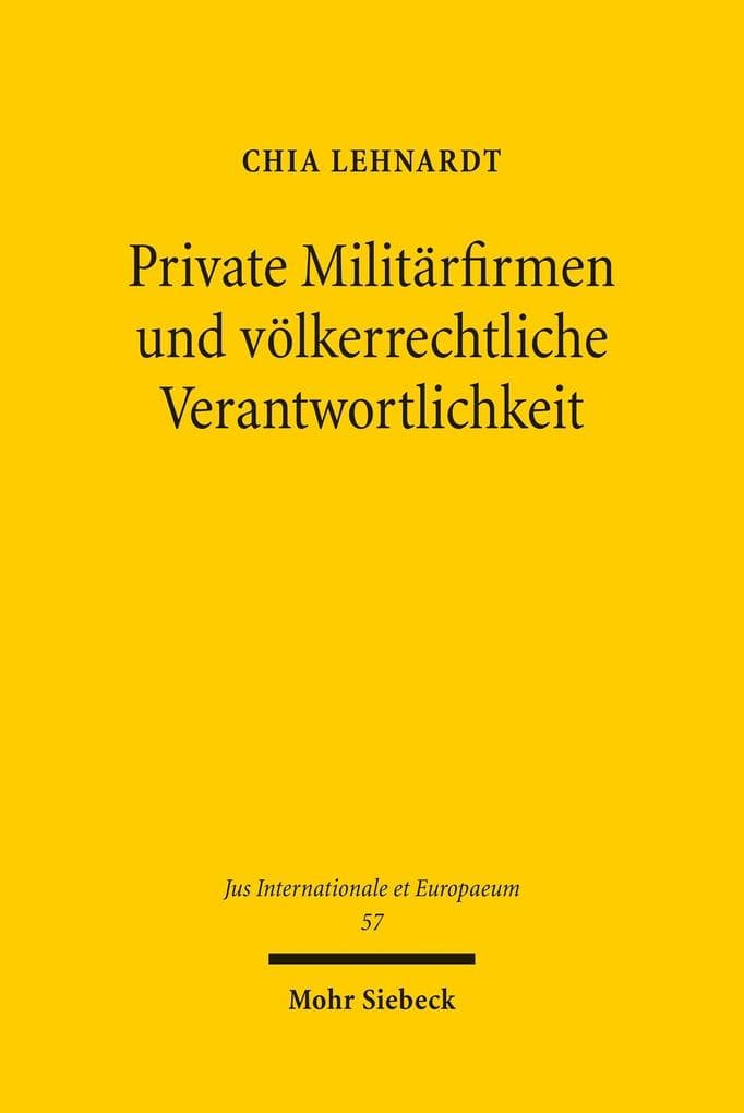 Private Militärfirmen und völkerrechtliche Verantwortlichkeit