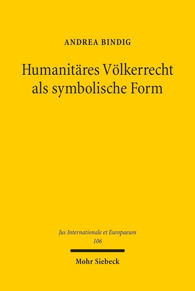Humanitäres Völkerrecht als symbolische Form