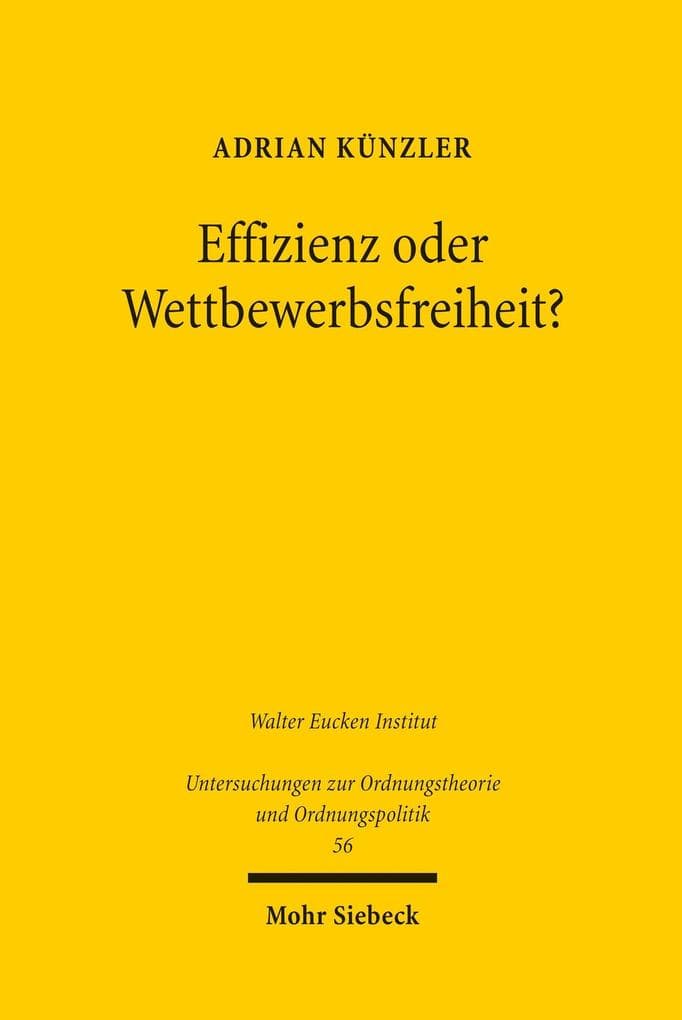 Effizienz oder Wettbewerbsfreiheit?