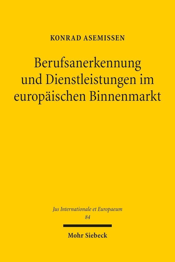 Berufsanerkennung und Dienstleistungen im europäischen Binnenmarkt