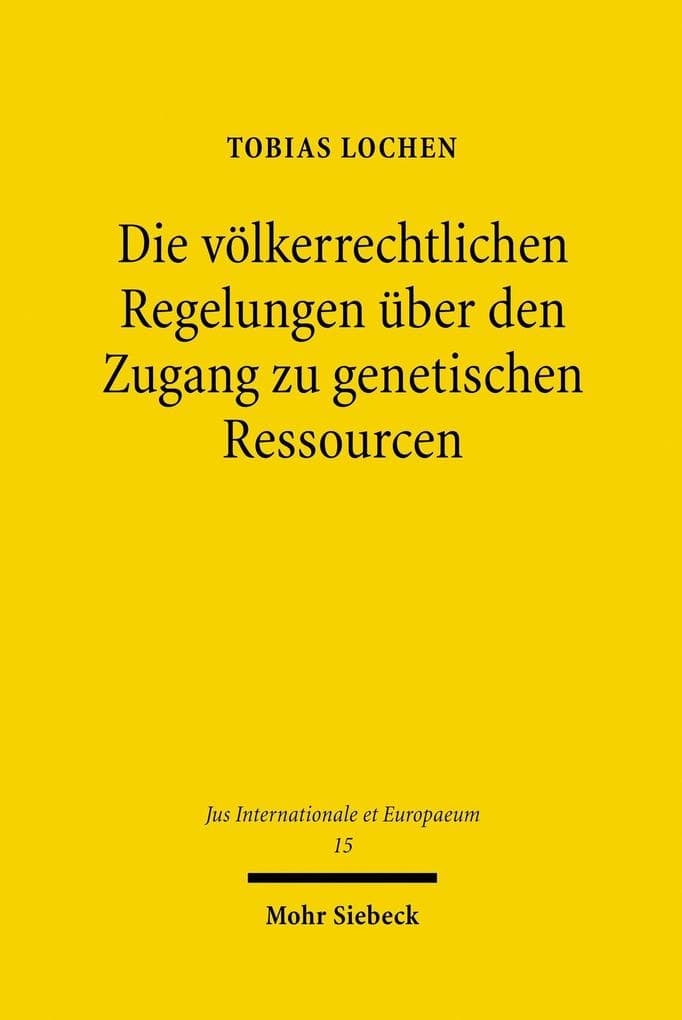 Die völkerrechtlichen Regelungen über den Zugang zu genetischen Ressourcen