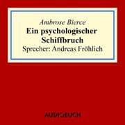 Ein psychologischer Schiffbruch