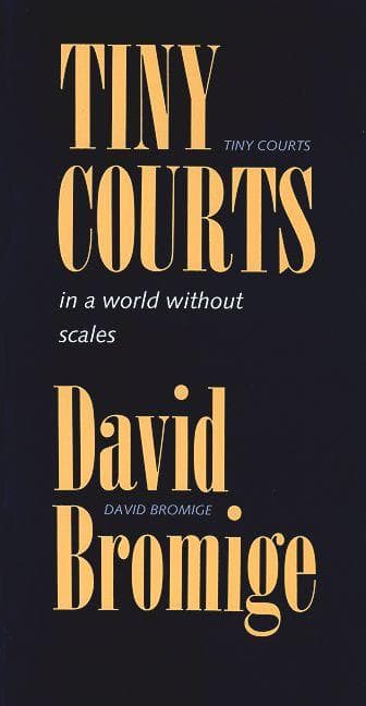 Tiny Courts in a world without scales