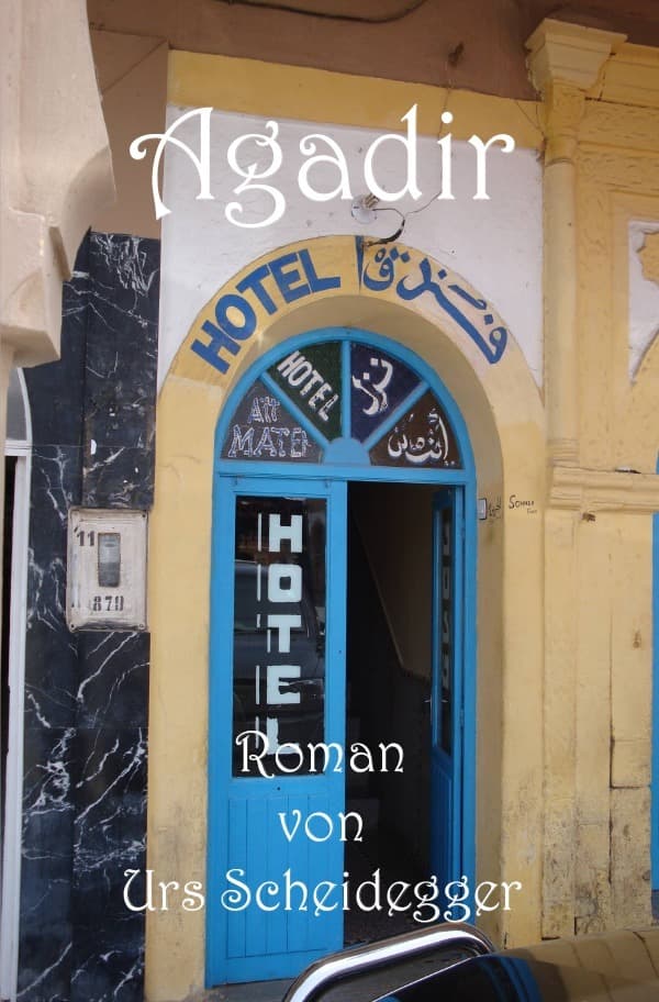Agadir: Von allen Frauen begehrt