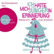 Ich hatte mich jünger in Erinnerung: Hörbotox für die Frau ab 40