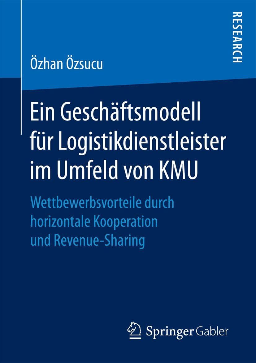 Ein Geschäftsmodell für Logistikdienstleister im Umfeld von KMU