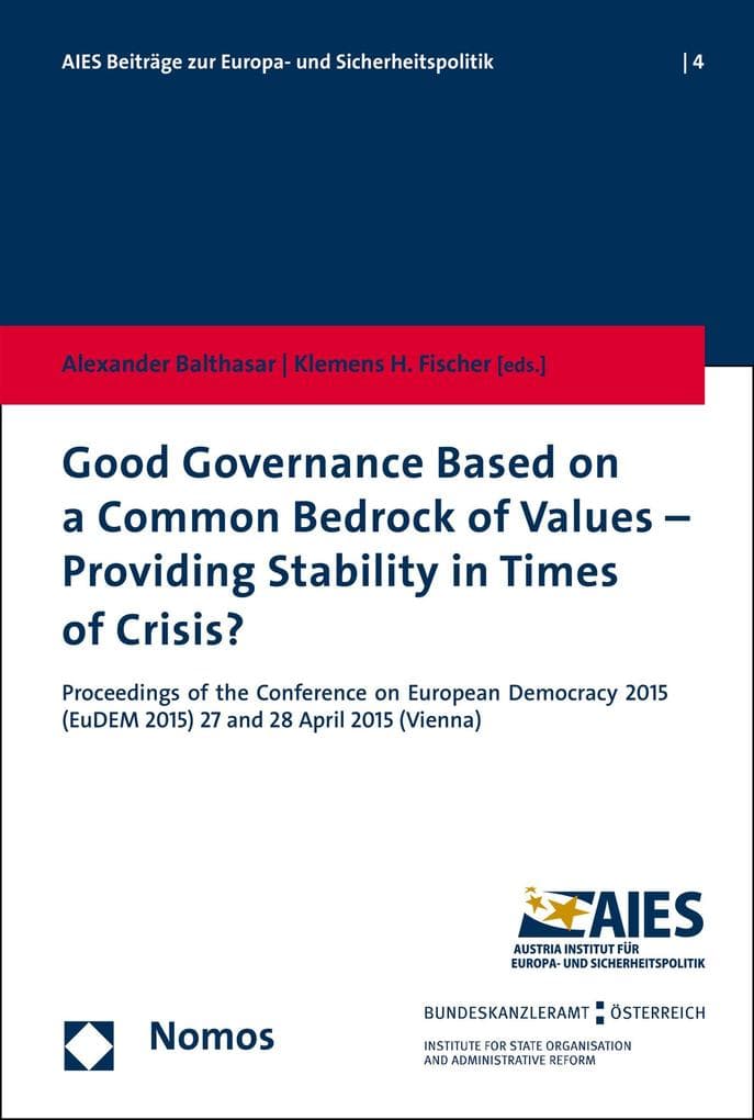 Good Governance Based on a Common Bedrock of Values - Providing Stability in Times of Crisis?